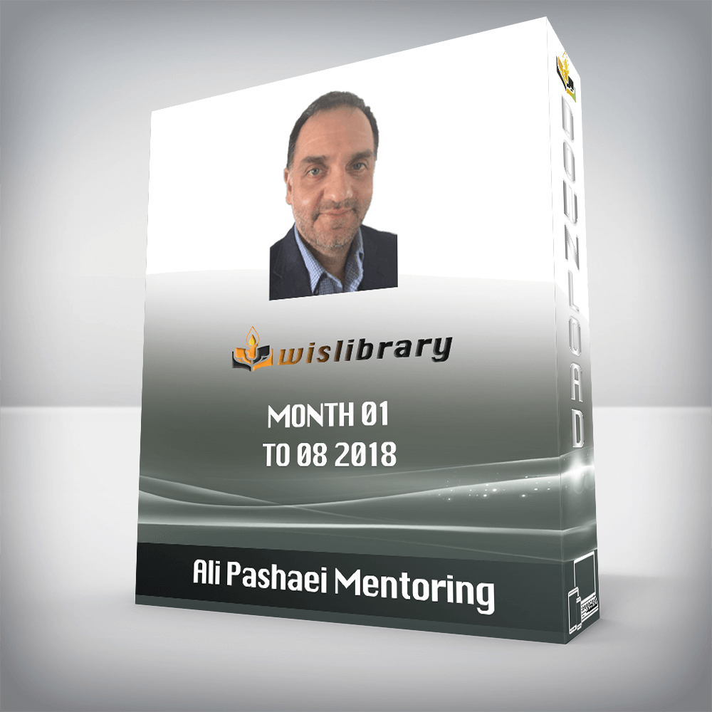 Ali Pashaei Mentoring – Month 01 to 08 2018