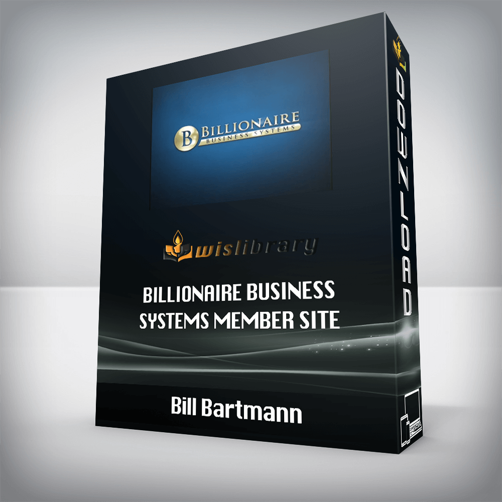 Bill Bartmann – Billionaire Business Systems Member Site