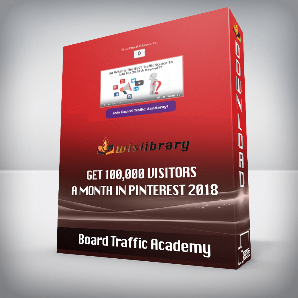 Board Traffic Academy – Get 100,000 Visitors a Month in Pinterest 2018