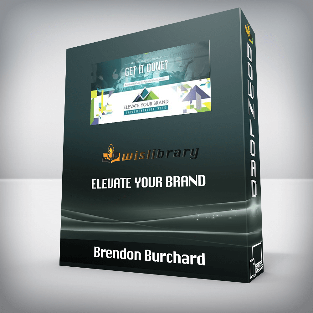 Brendon Burchard – Elevate Your Brand