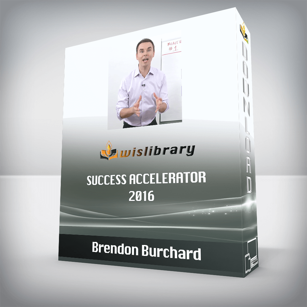 Brendon Burchard – Success Accelerator 2016