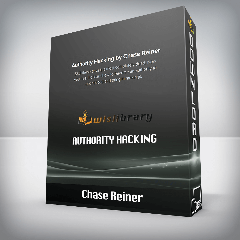 Chase Reiner – Authority Hacking