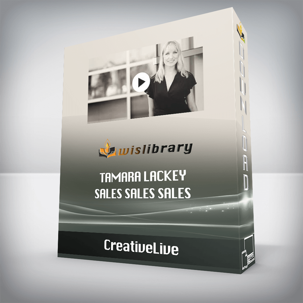 CreativeLive – Tamara Lackey – Sales Sales Sales