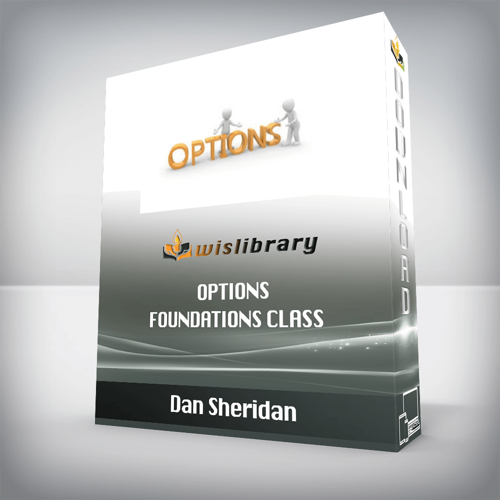 Dan Sheridan – Options Foundations Class