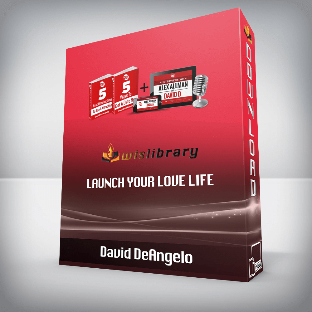 David DeAngelo – Launch Your Love Life