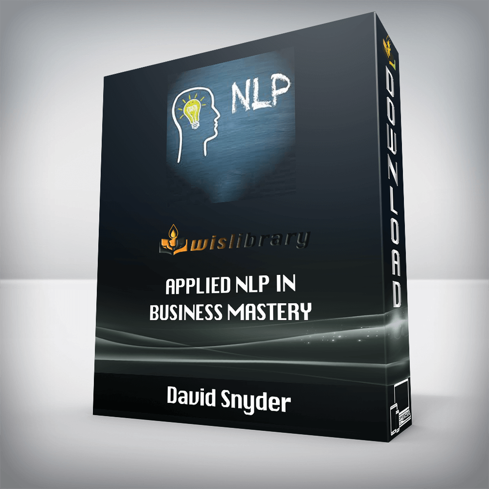 David Snyder – Applied NLP in Business Mastery