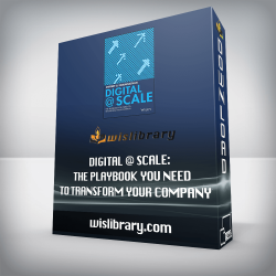 Digital @ Scale: The Playbook You Need to Transform Your Company