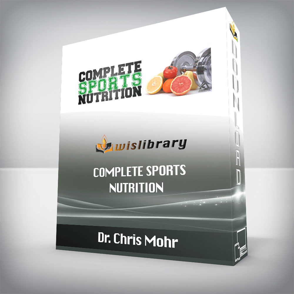 Dr. Chris Mohr – Complete Sports Nutrition