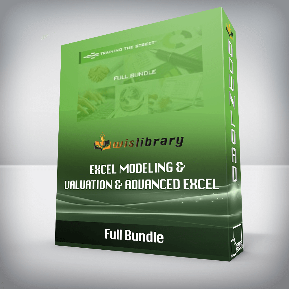 Full Bundle – Excel Modeling & Valuation & Advanced Excel