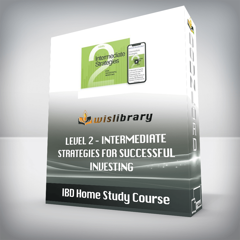 IBD Home Study Course – Level 2 – Intermediate Strategies for Successful Investing