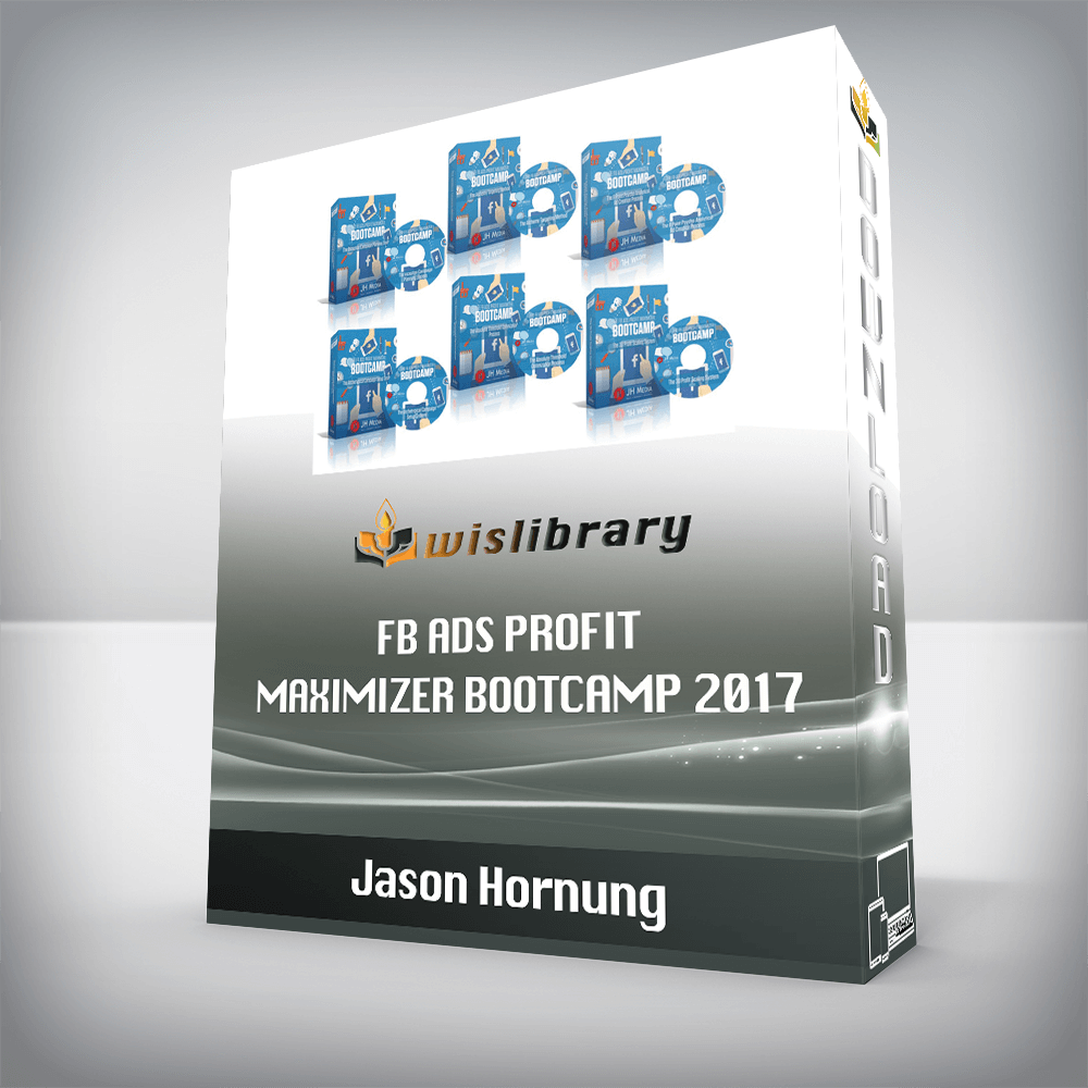 Jason Hornung – FB Ads Profit Maximizer Bootcamp 2017