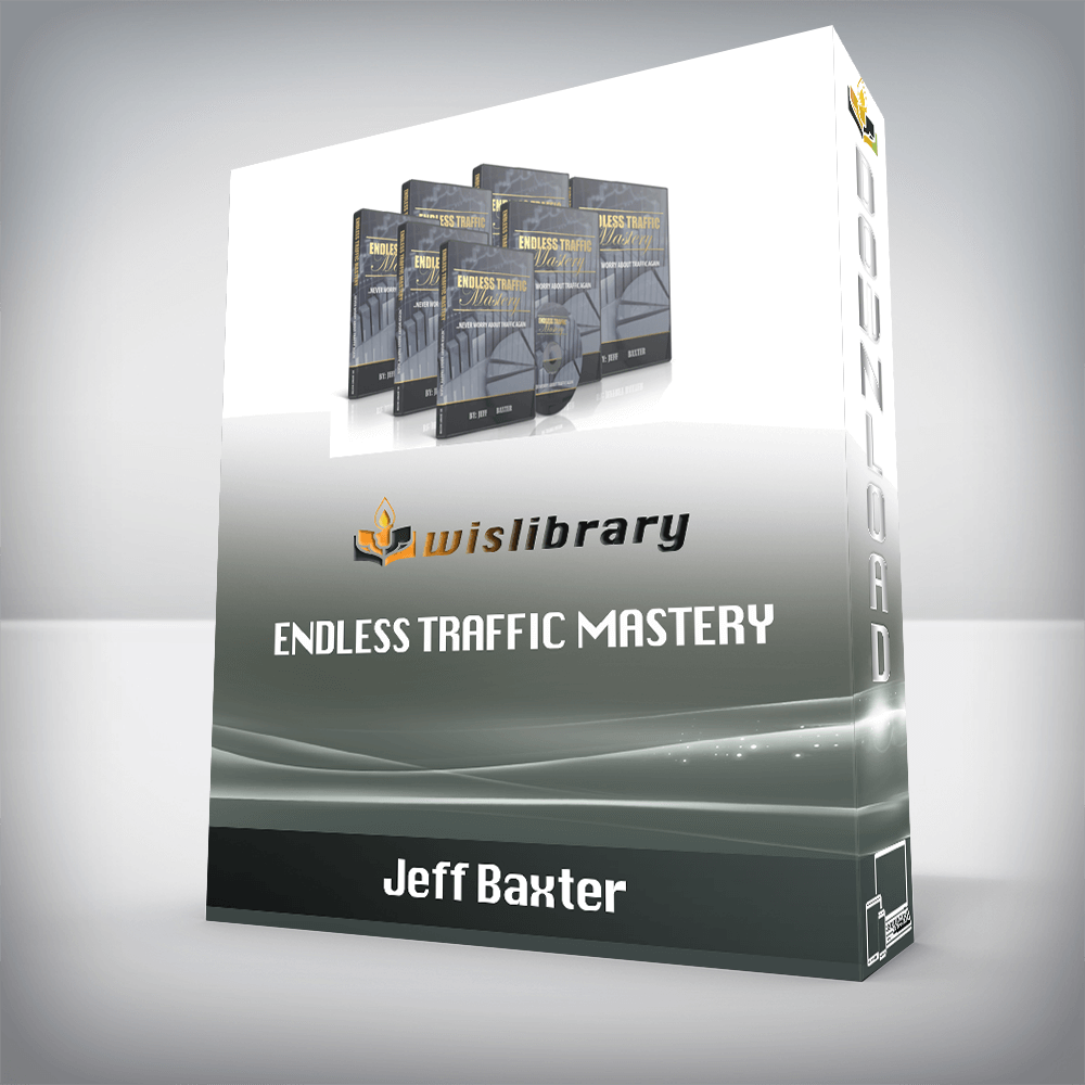 Jeff Baxter – Endless Traffic Mastery