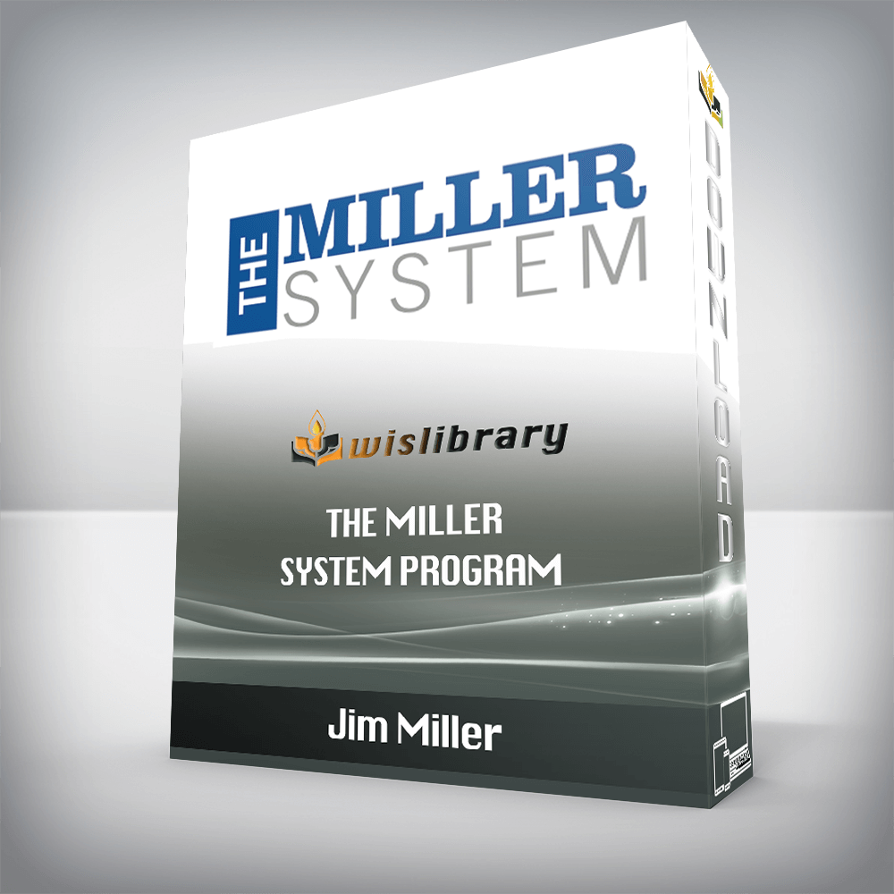 Jim Miller – The Miller System Program