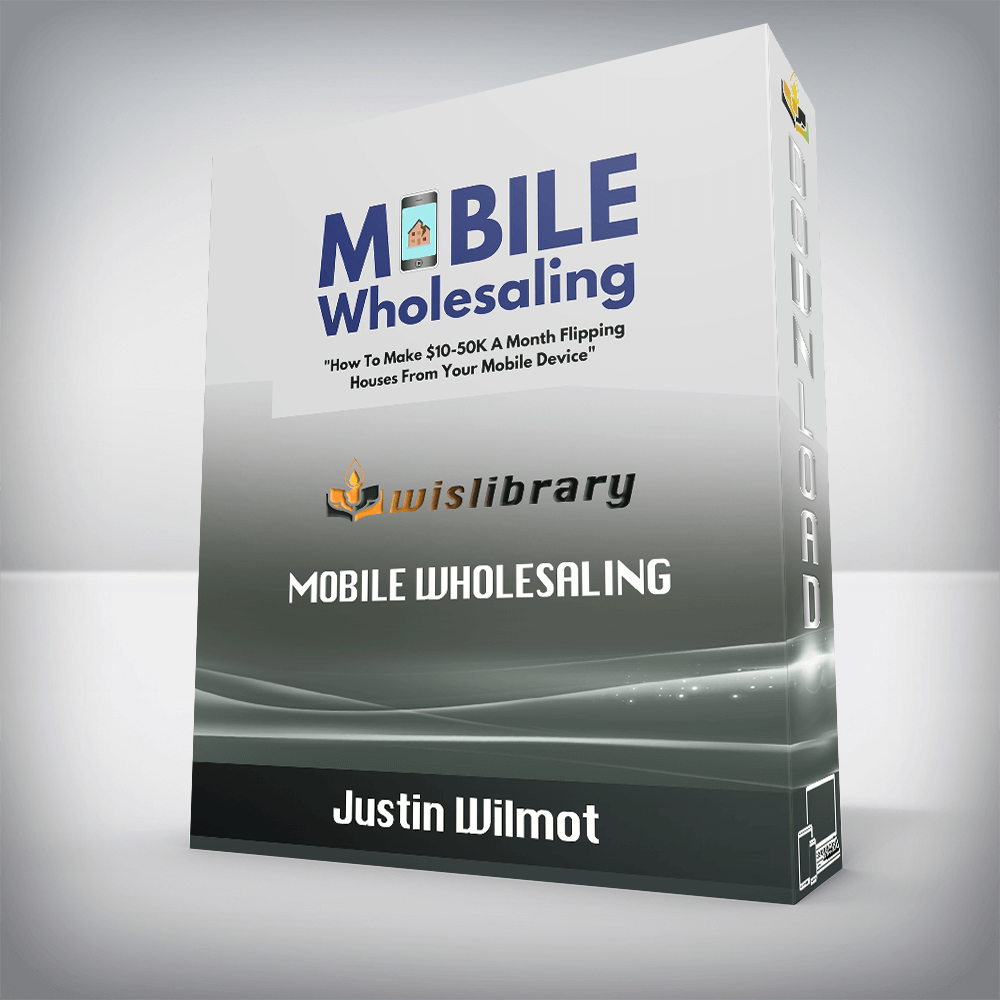 Justin Wilmot – Mobile Wholesaling