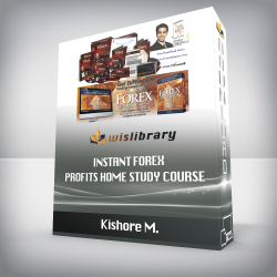 Kishore M. – Instant Forex Profits Home Study Course