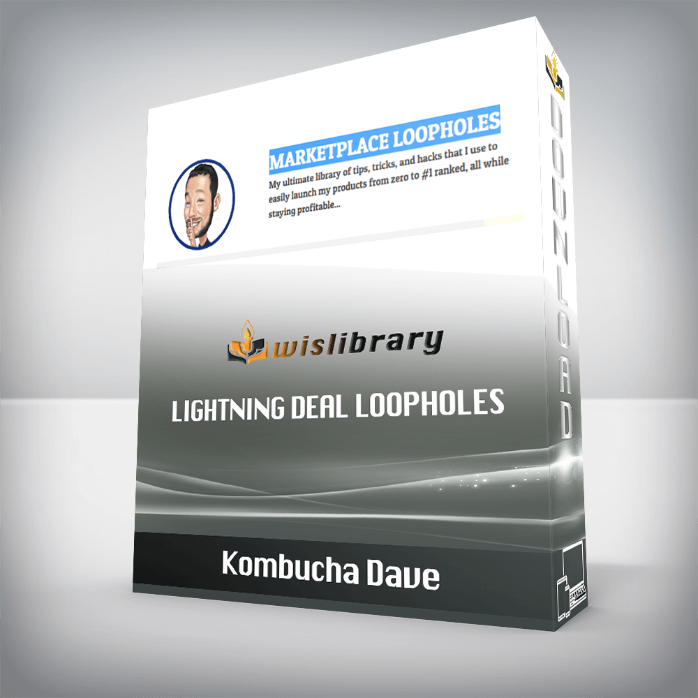 Kombucha Dave – Lightning Deal Loopholes