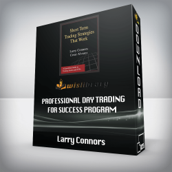 Larry Connors Professional Day Trading for Success Program