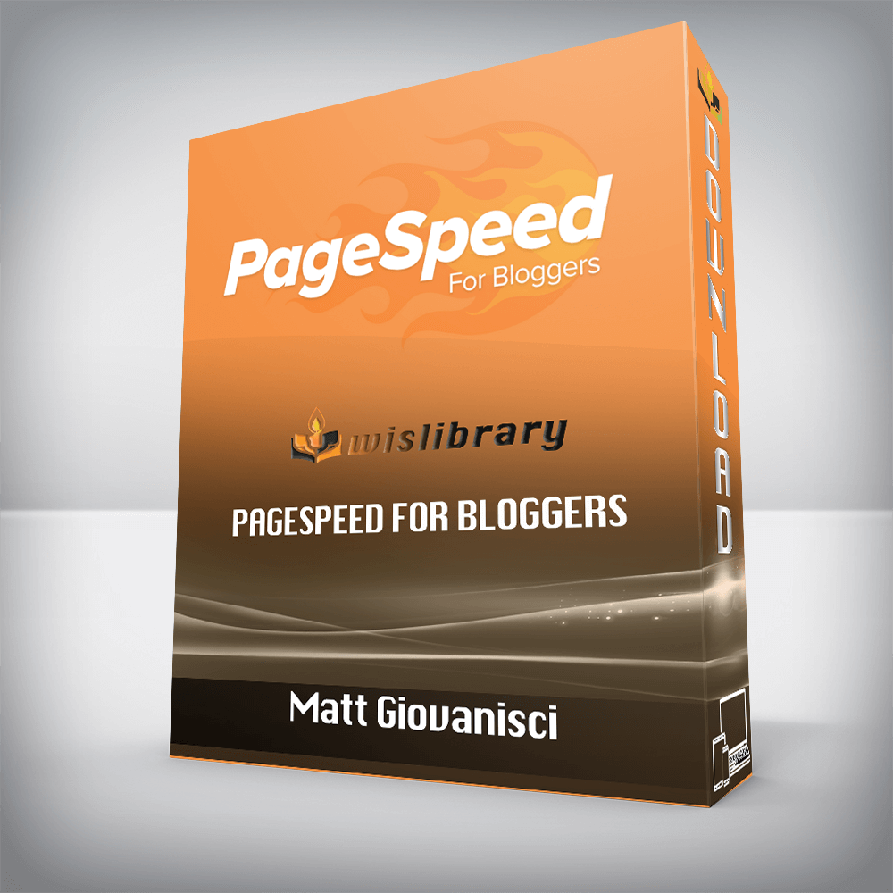 Matt Giovanisci – PageSpeed for Bloggers