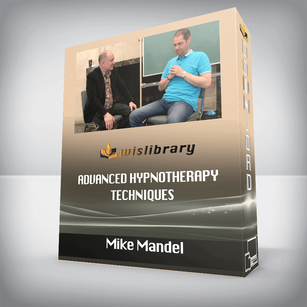 Mike Mandel – Advanced Hypnotherapy Techniques