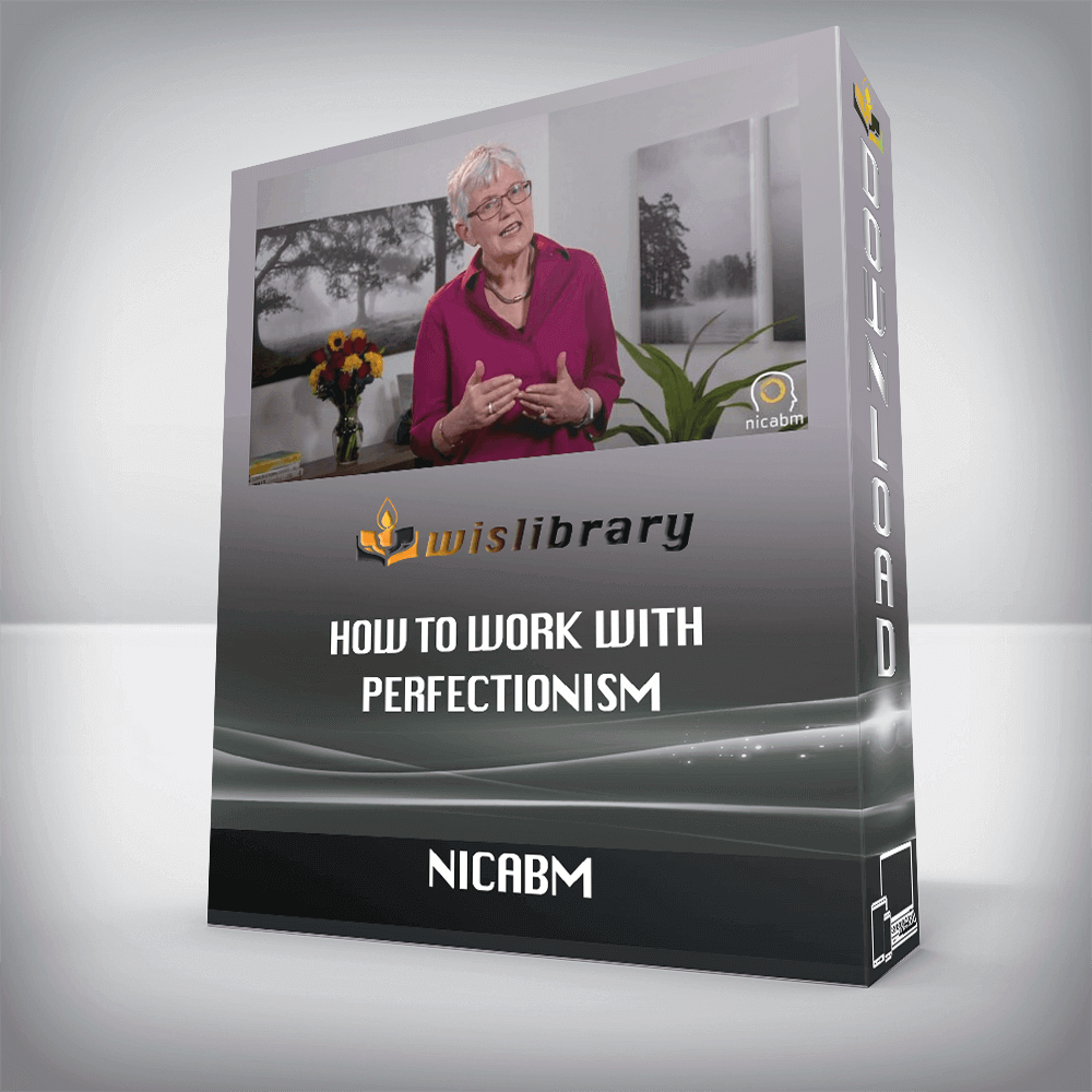 NICABM – How to Work with Perfectionism