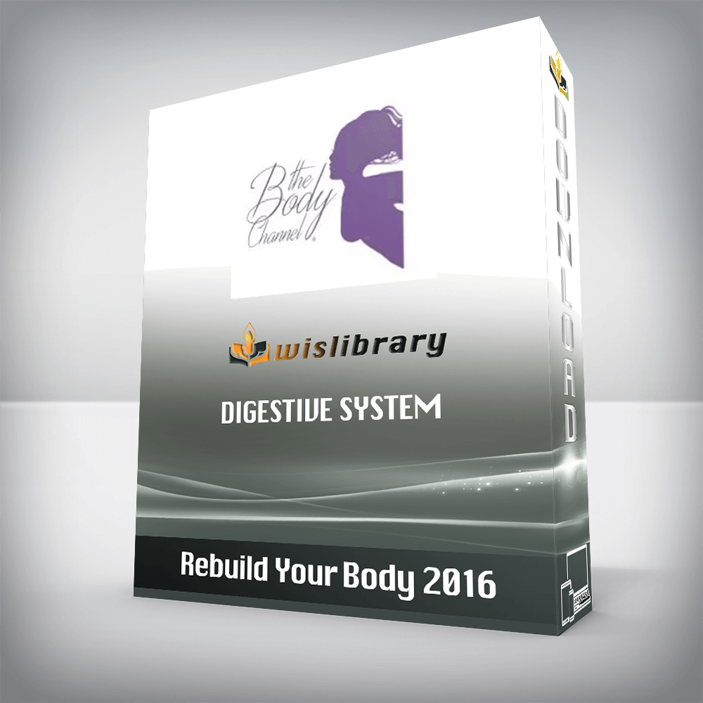 Rebuild Your Body 2016 – Digestive System