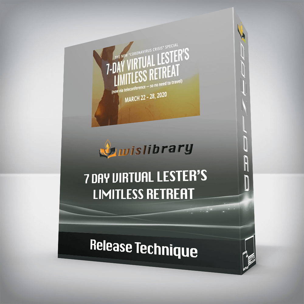 Release Technique – 7 Day Virtual Lester’S Limitless Retreat