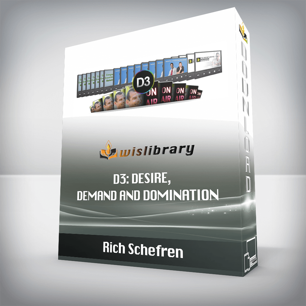 Rich Schefren – D3: Desire, Demand and Domination