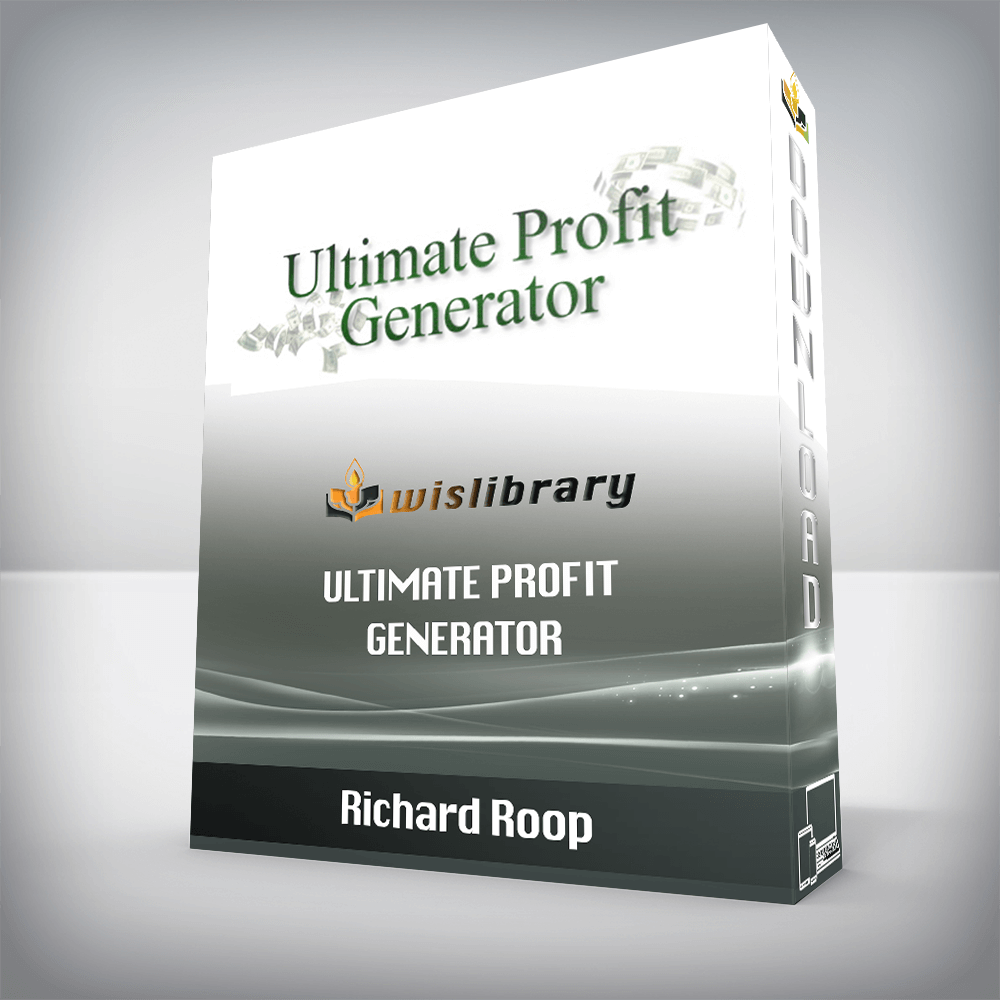 Richard Roop – Ultimate Profit Generator