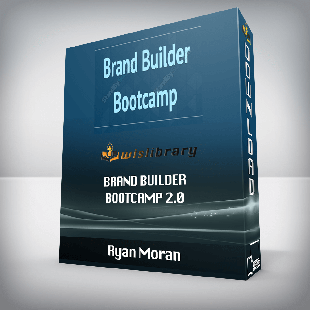 Ryan Moran – Brand Builder Bootcamp 2.0