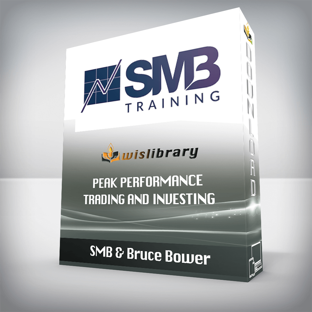 SMB & Bruce Bower – Peak Performance Trading and Investing