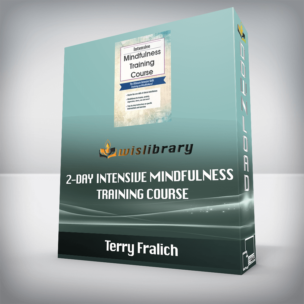 Terry Fralich – 2-Day Intensive Mindfulness Training Course