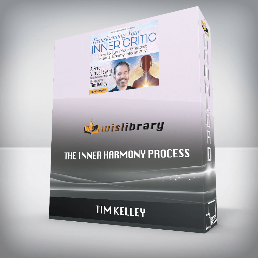 Tim Kelley – The Inner Harmony Process