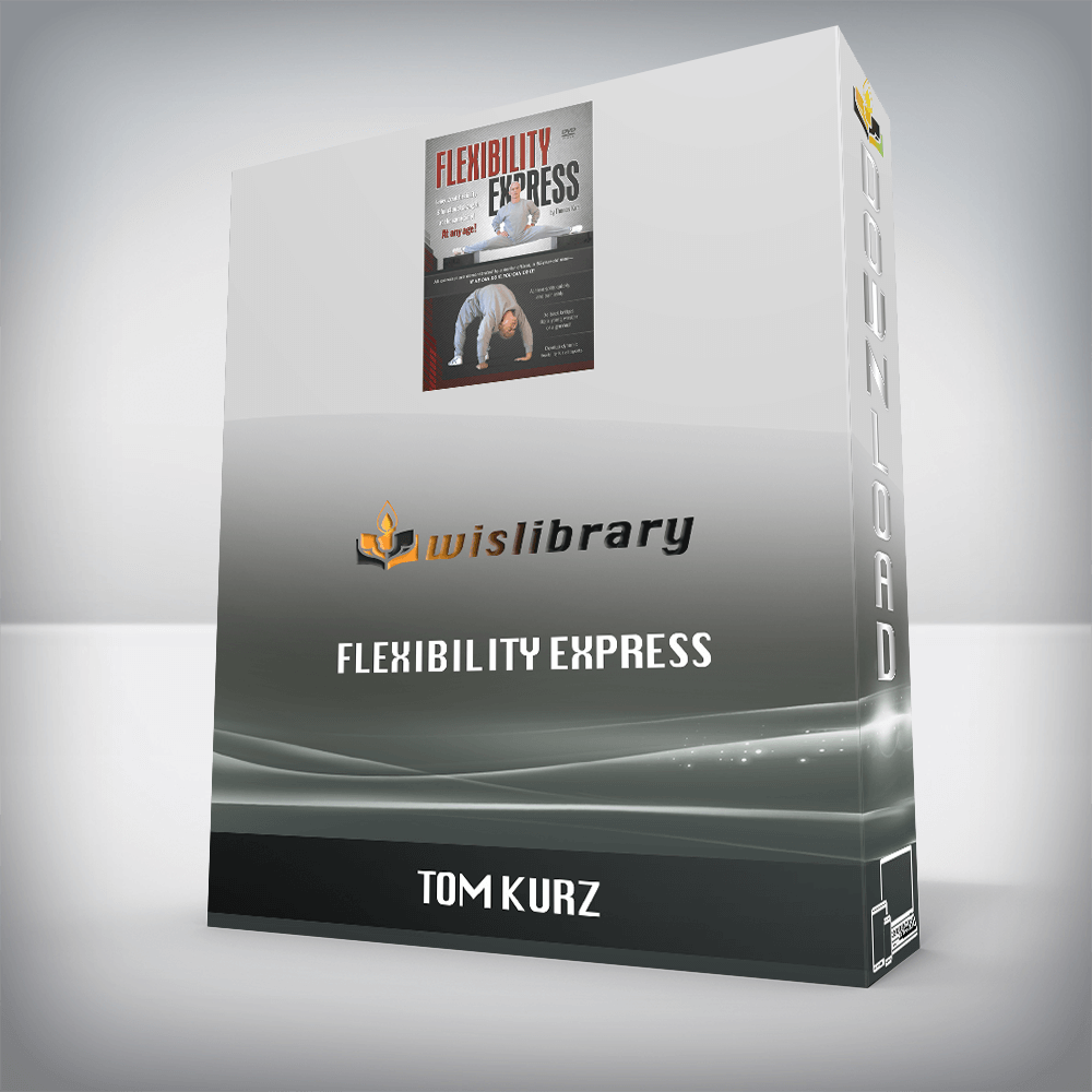 Tom Kurz – Flexibility Express