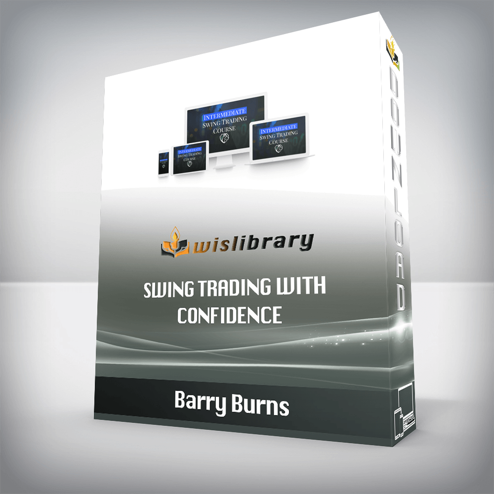 Barry Burns – Swing Trading with Confidence