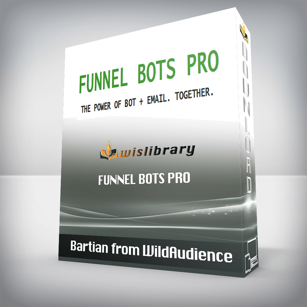 Bartian from WildAudience – Funnel Bots Pro