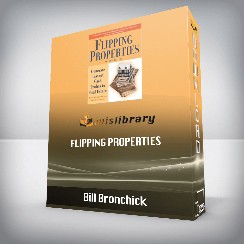 Bill Bronchick – Flipping Properties