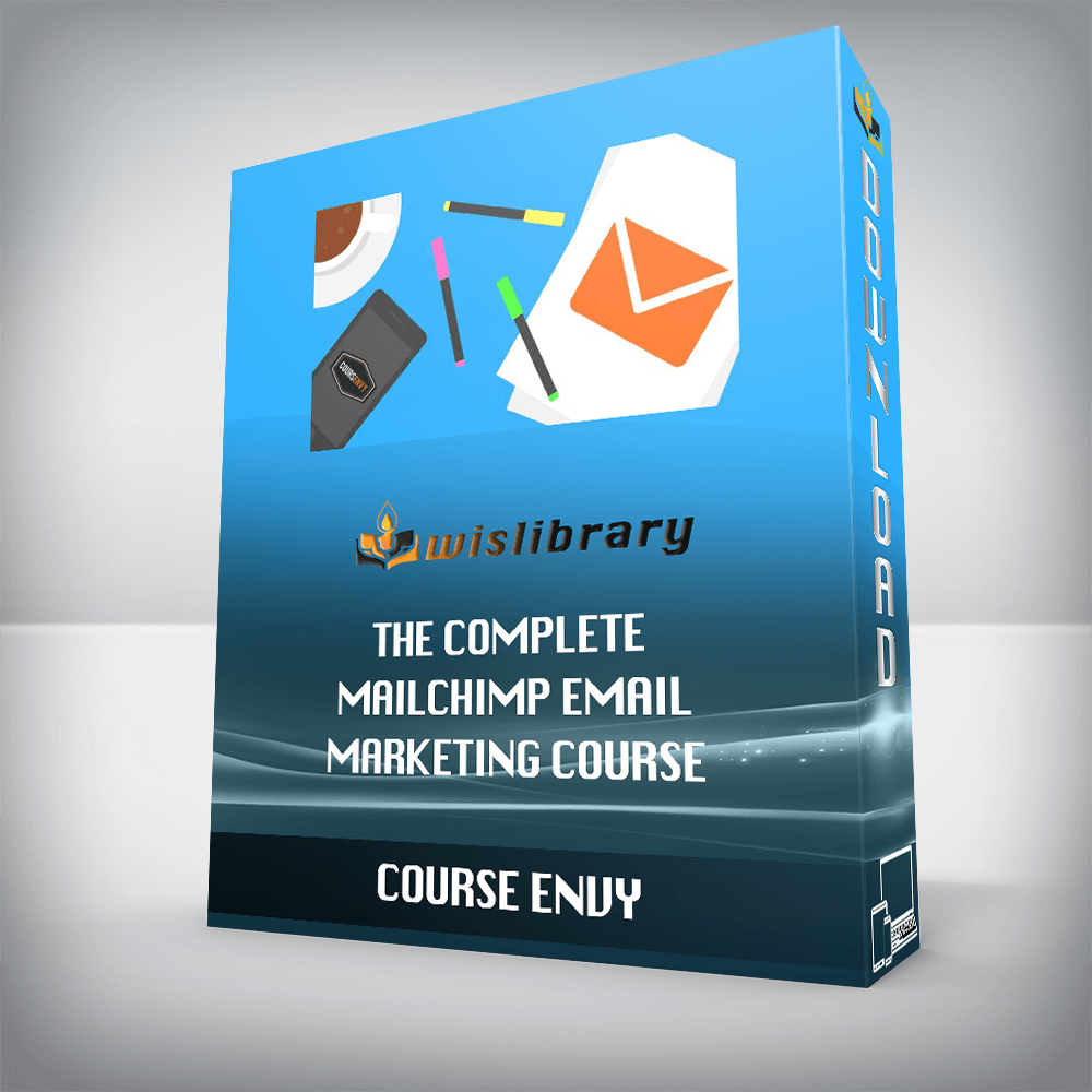 COURSE ENVY – The Complete MailChimp Email Marketing Course