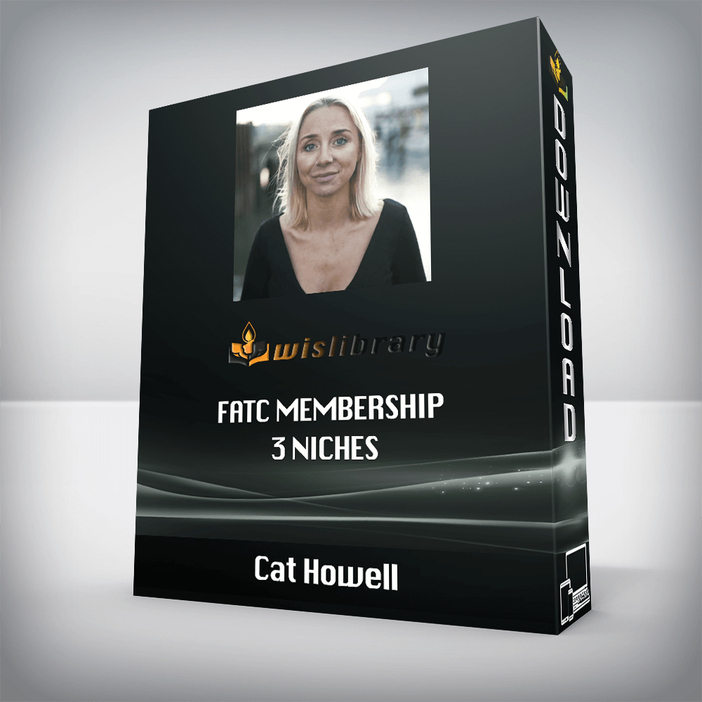 Cat Howell – FATC Membership 3 NICHES