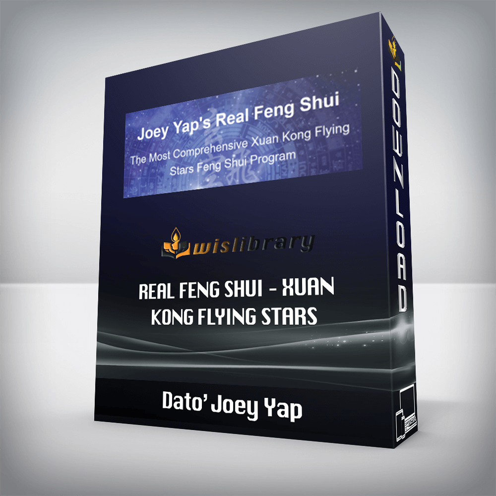 Dato’ Joey Yap – Real Feng Shui – Xuan Kong Flying Stars