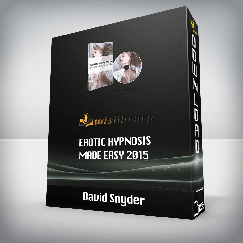 David Snyder – Erotic Hypnosis Made Easy 2015