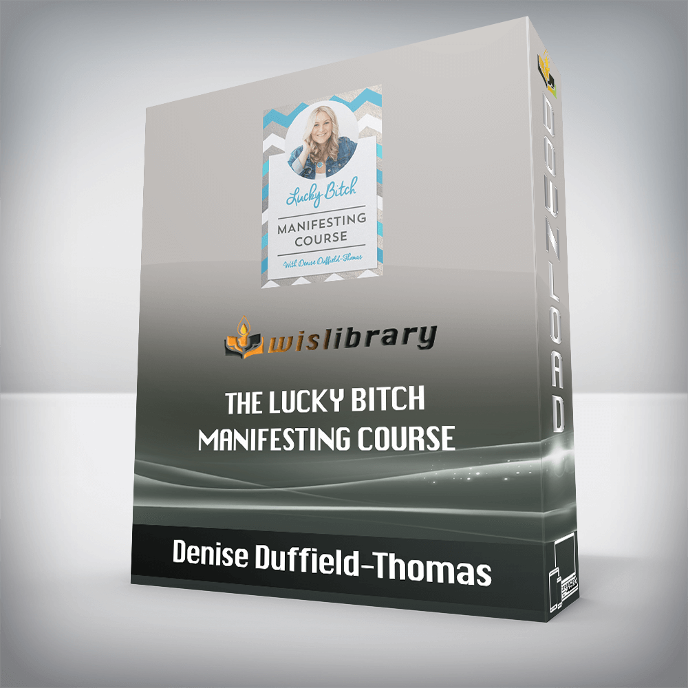 Denise Duffield-Thomas – The Lucky Bitch Manifesting Course