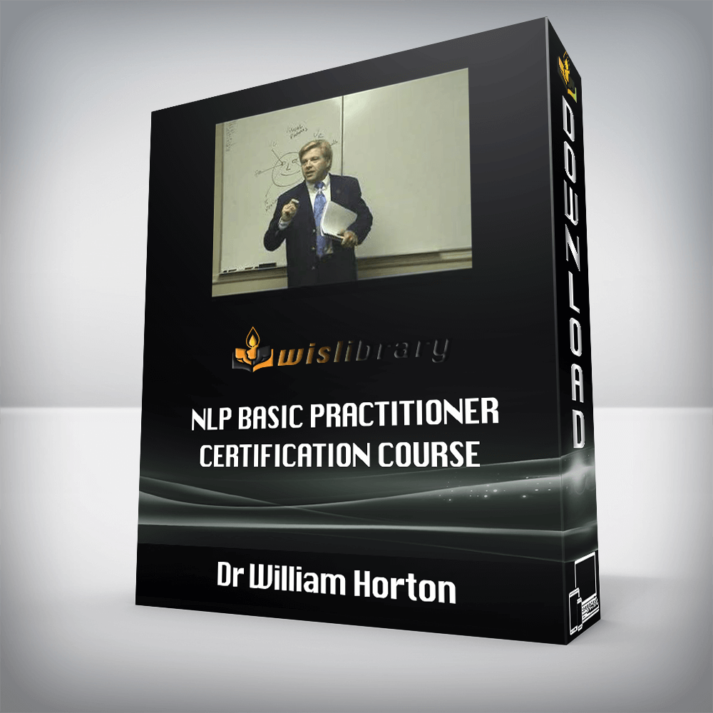 Dr William Horton – NLP Basic Practitioner Certification Course