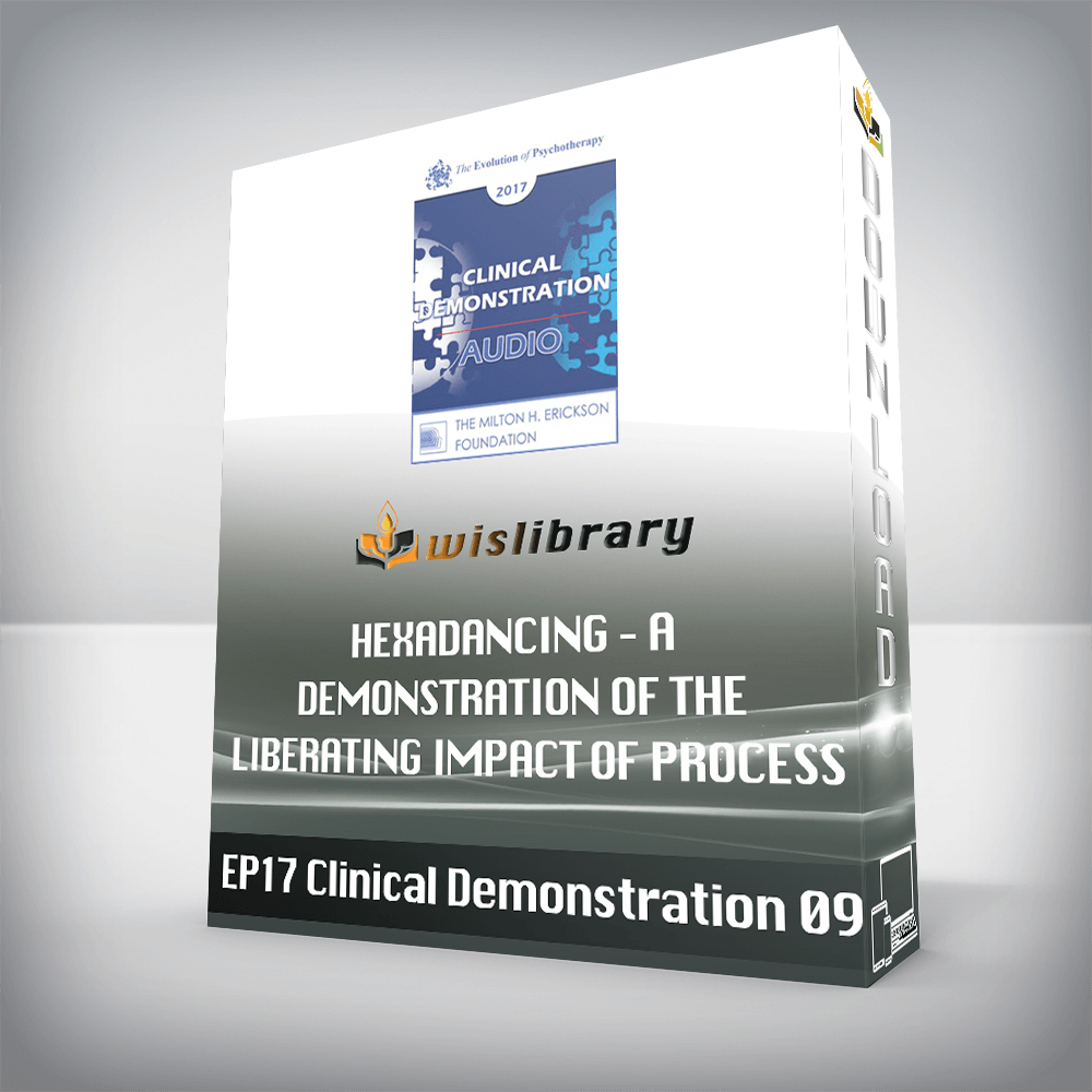 EP17 Clinical Demonstration 09 – Hexadancing – A Demonstration of the Liberating Impact of Process-Focused Evidence-Based Therapy – Steven Hayes, PhD