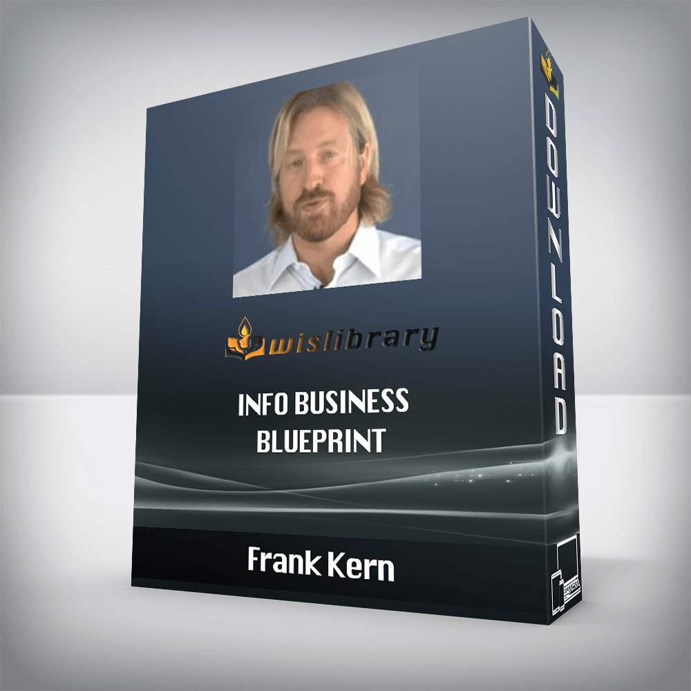 Frank Kern – Info Business Blueprint