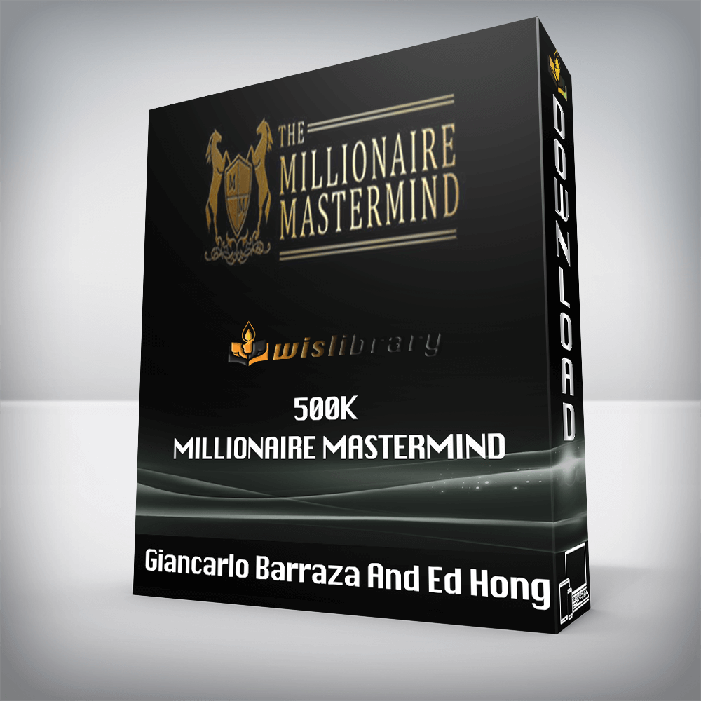 Giancarlo Barraza And Ed Hong – 500k Millionaire Mastermind