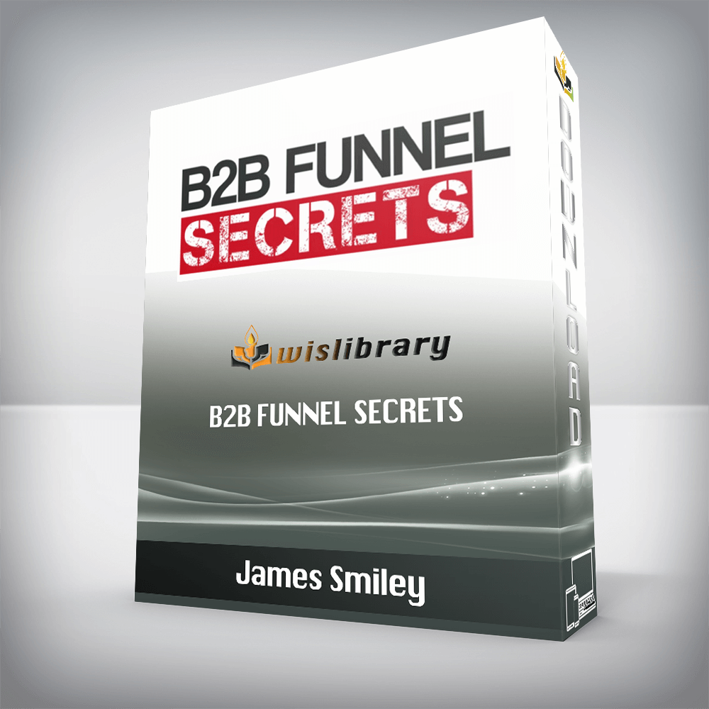 James Smiley – B2B Funnel Secrets