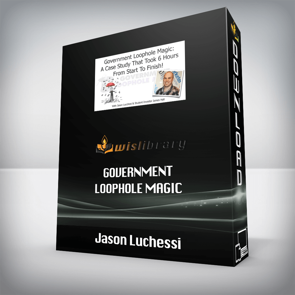 Jason Luchessi – Government Loophole Magic