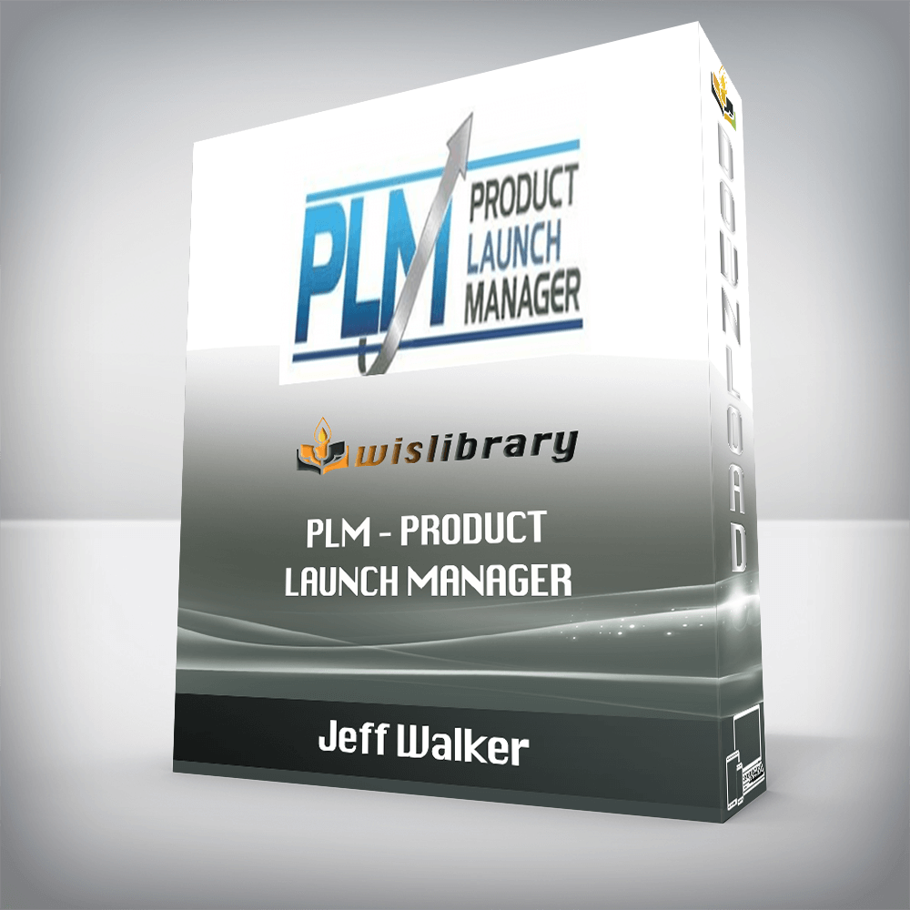 Jeff Walker – PLM – PRODUCT LAUNCH MANAGER