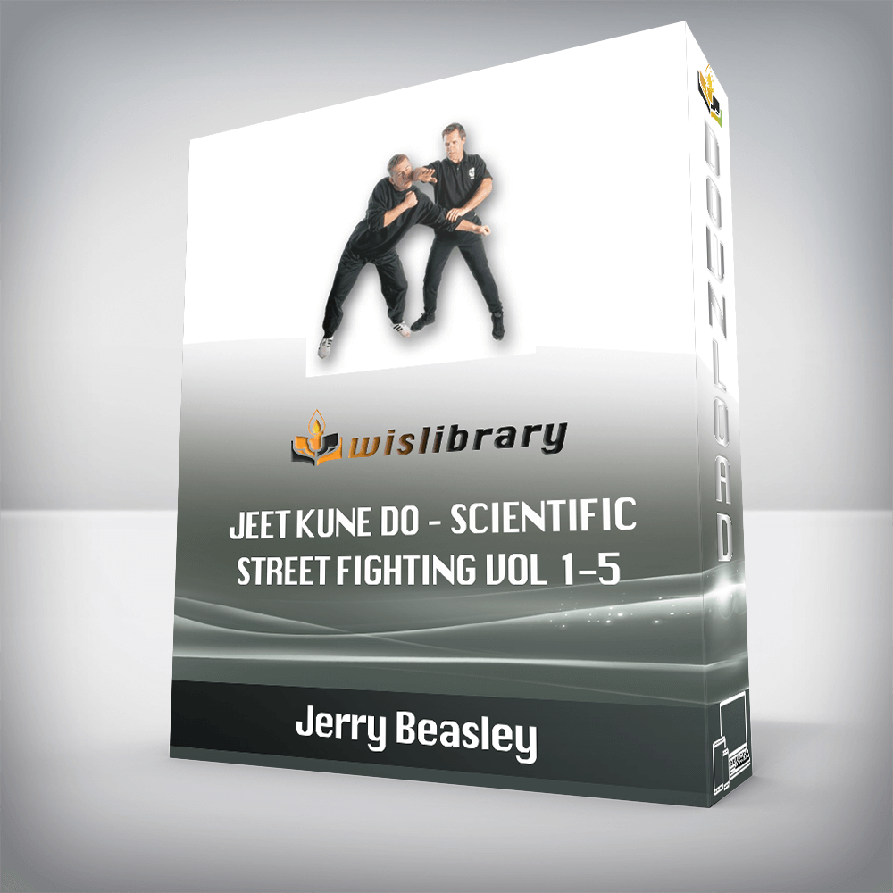 Jerry Beasley – Jeet Kune Do – Scientific Street Fighting Vol 1-5