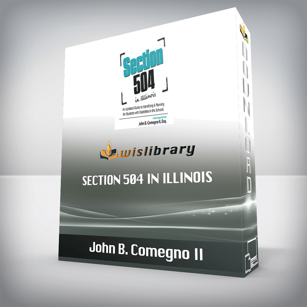 John B. Comegno II – Section 504 in Illinois